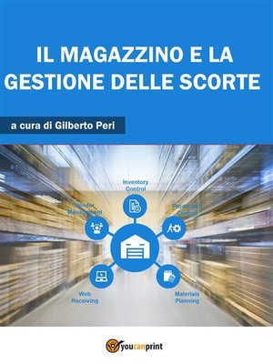cover image of Il magazzino e la gestione delle scorte
